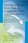 From Task-Centered Social Work to Evidence-Based and Integrative Practice cover