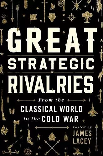 Great Strategic Rivalries cover