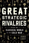 Great Strategic Rivalries cover