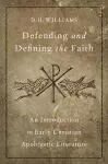 Defending and Defining the Faith cover