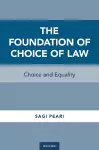 The Foundation of Choice of Law cover