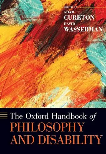 The Oxford Handbook of Philosophy and Disability cover