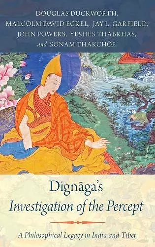 Dignāga's Investigation of the Percept cover