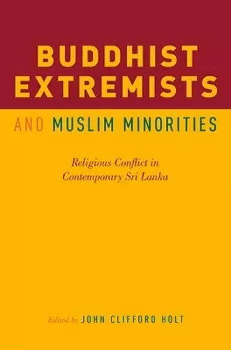 Buddhist Extremists and Muslim Minorities cover