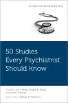 50 Studies Every Psychiatrist Should Know cover