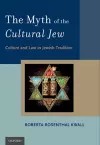 The Myth of the Cultural Jew cover