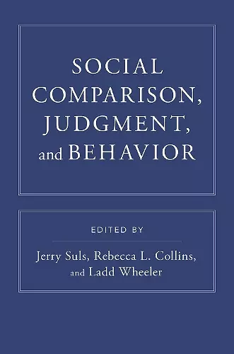 Social Comparison, Judgment, and Behavior cover