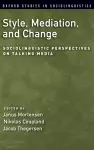 Style, Mediation, and Change cover