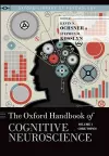 The Oxford Handbook of Cognitive Neuroscience cover