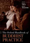 The Oxford Handbook of Buddhist Practice cover