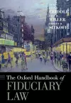 The Oxford Handbook of Fiduciary Law cover