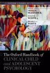 The Oxford Handbook of Clinical Child and Adolescent Psychology cover