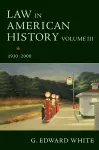 Law in American History, Volume III cover