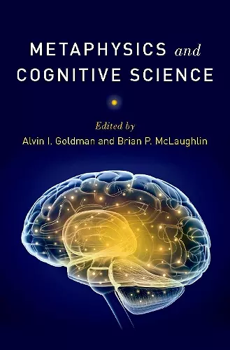 Metaphysics and Cognitive Science cover