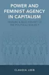Power and Feminist Agency in Capitalism cover