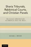 Sharia Tribunals, Rabbinical Courts, and Christian Panels cover