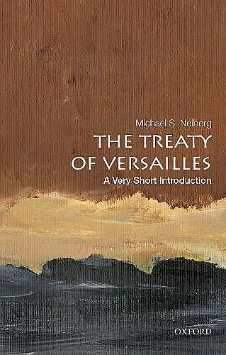 The Treaty of Versailles: A Very Short Introduction cover