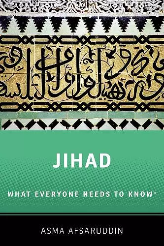 Jihad: What Everyone Needs to Know cover