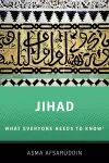 Jihad: What Everyone Needs to Know cover