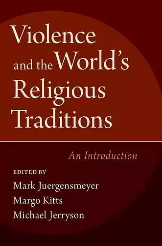 Violence and the World's Religious Traditions cover