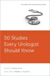 50 Studies Every Urologist Should Know cover