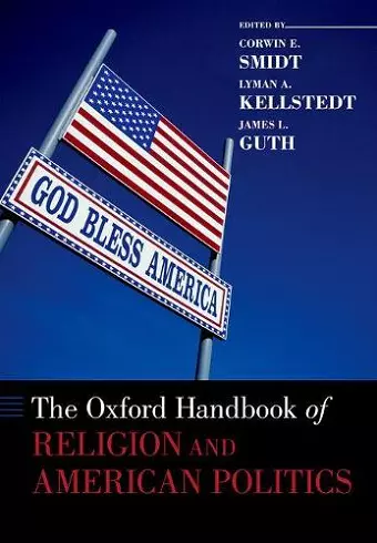 The Oxford Handbook of Religion and American Politics cover