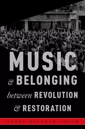 Music and Belonging Between Revolution and Restoration cover