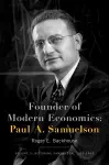 Founder of Modern Economics: Paul A. Samuelson cover
