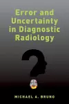 Error and Uncertainty in Diagnostic Radiology cover