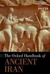 The Oxford Handbook of Ancient Iran cover