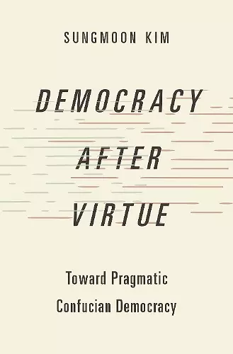 Democracy after Virtue cover