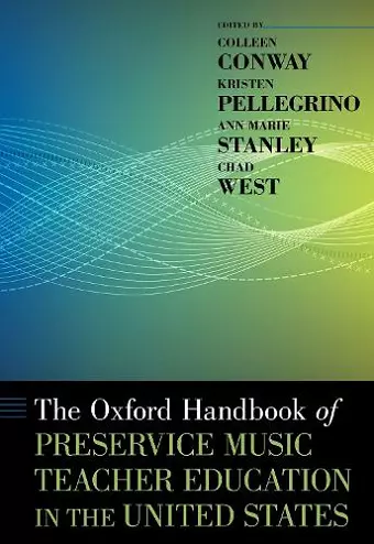 The Oxford Handbook of Preservice Music Teacher Education in the United States cover