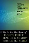 The Oxford Handbook of Preservice Music Teacher Education in the United States cover