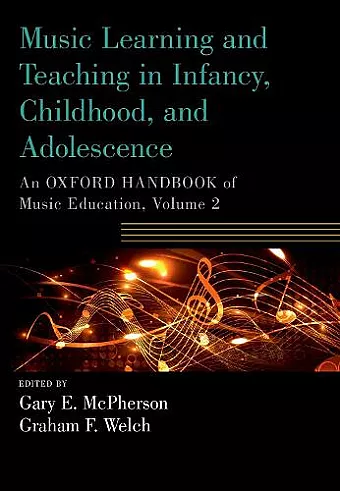 Music Learning and Teaching in Infancy, Childhood, and Adolescence cover