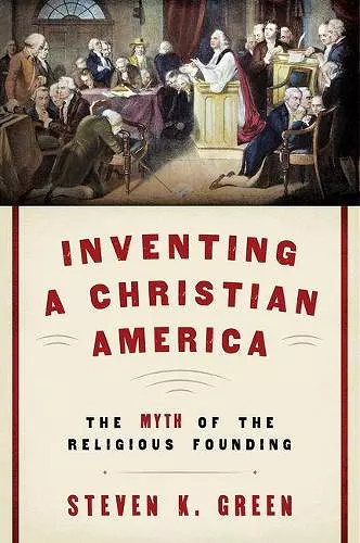 Inventing a Christian America cover