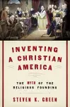 Inventing a Christian America cover