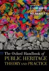 The Oxford Handbook of Public Heritage Theory and Practice cover