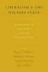 Liberalism and the Welfare State cover