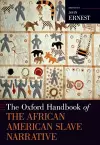 The Oxford Handbook of the African American Slave Narrative cover