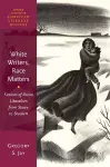 White Writers, Race Matters cover