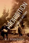 Prohibition: A Concise History cover