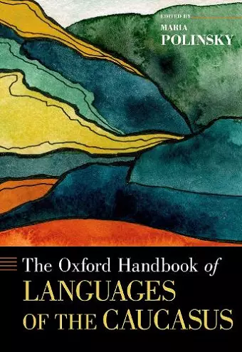 The Oxford Handbook of Languages of the Caucasus cover