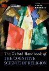 The Oxford Handbook of the Cognitive Science of Religion cover