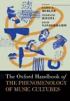 The Oxford Handbook of the Phenomenology of Music Cultures cover