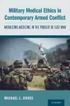 Military Medical Ethics in Contemporary Armed Conflict cover