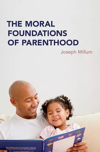 The Moral Foundations of Parenthood cover