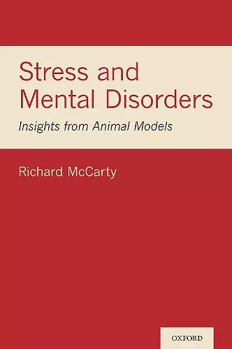 Stress and Mental Disorders: Insights from Animal Models cover