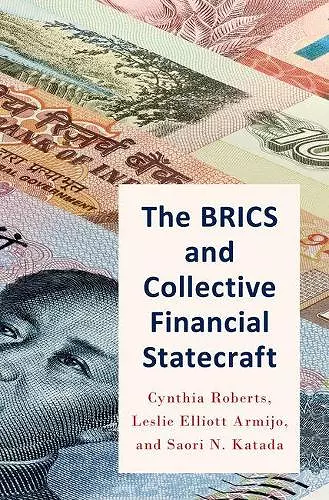 The BRICS and Collective Financial Statecraft cover