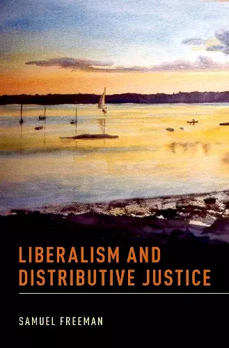 Liberalism and Distributive Justice cover