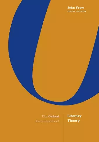 The Oxford Encyclopedia of Literary Theory cover